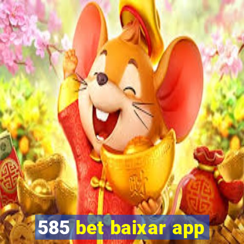 585 bet baixar app